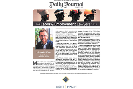 A newspaper page titled "Daily Journal" features silhouettes of workers in hard hats, a photo of Michael J. Kent, and text recognizing top labor and employment lawyers for 2024.